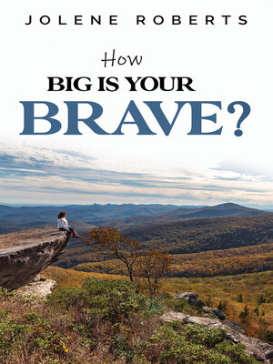 cover image of How Big is Your Brave?